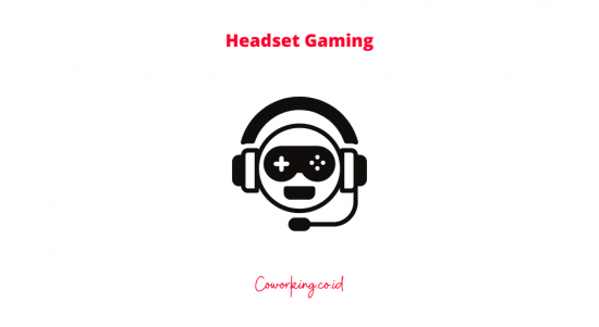tips memilih headset gaming