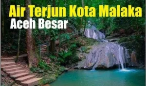 Keindahan Air Terjun Kuta Malaka