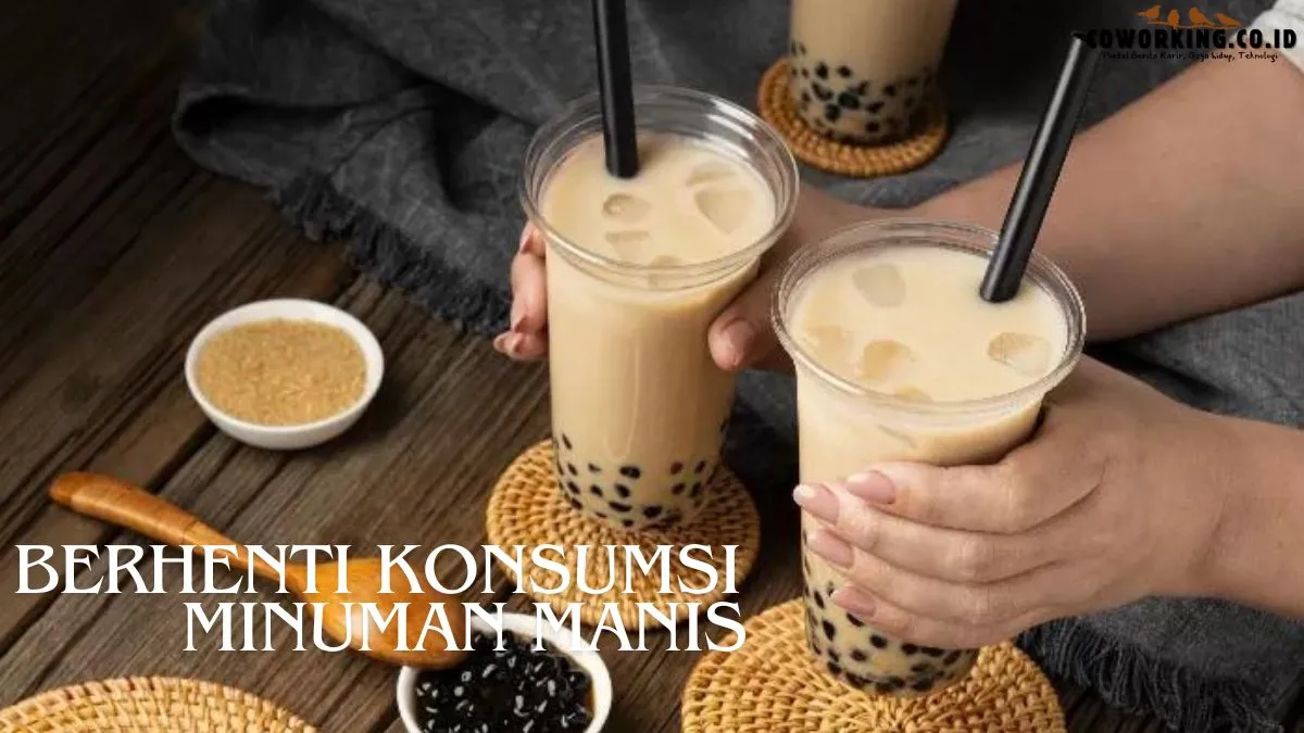 Yang Terjadi pada Tubuh Jika Berhenti Konsumsi Minuman Manis